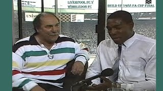 BUILD UP TO THE FA CUP FINAL 1988  ITV  LIVERPOOL FC V WIMBLEDON FC  GREAVSIE WITH MIKE TYSON [upl. by Fanchan]