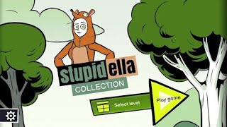 Stupidella Collection Walkthrough [upl. by Civ]