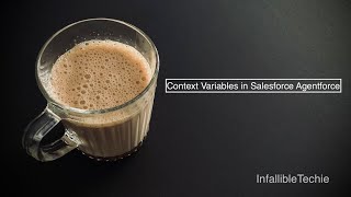 Context Variables in Salesforce Agentforce [upl. by Athalie]