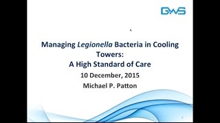 Managing Legionella Bacteria in Cooling Towers [upl. by Starinsky]