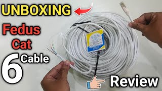 FEDUS CAT 6 Ethernet LAN Cable 100 Meter  Unboxing amp Testing  Best Cat 6 Cable for Home  Office [upl. by Llednor657]