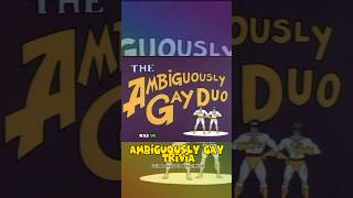 Did you know this about The Ambiguously Gay Duo [upl. by Ecirpac]