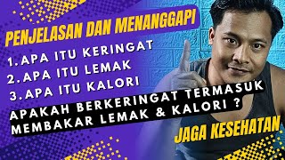 Apa itu Keringat Kalori Lemak  Apakah berkeringat termasuk membakar lemak dan kalori [upl. by Natehc]