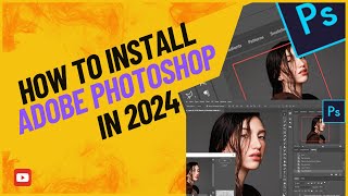 How to Install Adobe Photoshop StepbyStep Guide for Beginners  Download Photoshop Free [upl. by Areik]