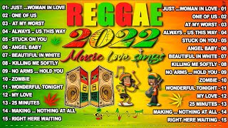 REGGAE REMIX NONSTOP 2022  RELAXING REGGAE LOVE SONGS 2022  REGGAE ROMANTIC MIX [upl. by Livi397]