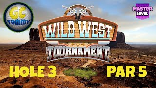 Master QR Hole 3  Par 5 ALBA  Wild West Tournament Golf Clash Guide [upl. by Aday]