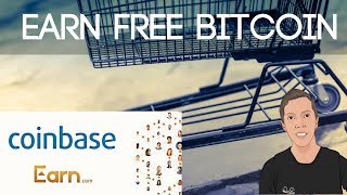 How to Earn FREE Bitcoin with Coinbase amp Earncom [upl. by Philomena782]