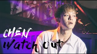 CHEN Solo stage  Watch Out [upl. by Gereld]