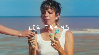 Mademoiselle K  Les trains Audio [upl. by Florin]