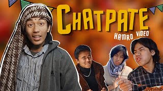 Chatpate hamro video  jerry limbu [upl. by Demeter]