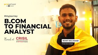 Proschool Achiever  Rohit Keluskar  Financial Analyst Crisil [upl. by Nilerual145]