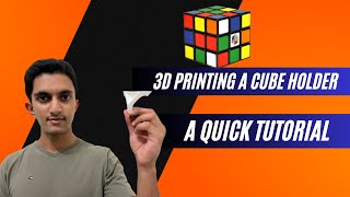 3D Printing A Speedcube Holder  Thingiverse [upl. by Shaun]