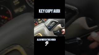 Audi key copy audi automobile carkey ddautotechzone [upl. by Monteria]