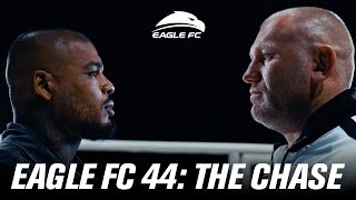 Eagle FC 44 The Chase Official Promo [upl. by Nirmak]