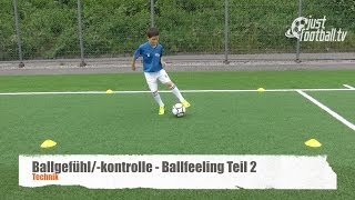 Fussballtraining Ballfeeling Teil 2  Ballkontrolle  Technik [upl. by Kire152]