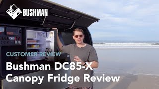 Bushman DC85X  85L Canopy Fridge Review  Josh [upl. by Ern]