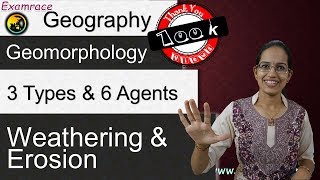 Weathering amp Erosion  3 Types and 6 Agents Examrace  Dr Manishika [upl. by Elizabet]