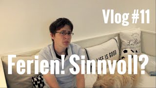 Vlog 11  Sind Ferien sinnvoll [upl. by Deeann215]