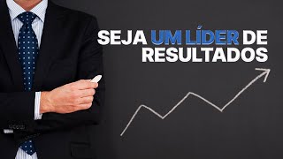 Como ser um líder de resultados  Curso online 100 GRATUITO  Gestão Profissional 360 Graus [upl. by Eanahs]