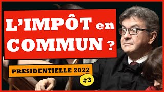 Programme fiscal Mélenchon 2022 France insoumise [upl. by Kellina]