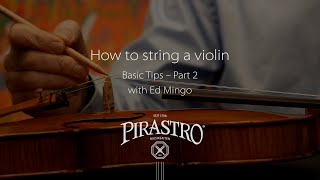 How to string a violin  part 2 [upl. by Aisek]