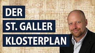 St Galler Klosterplan – Prof Dr Tino Licht [upl. by Haines891]