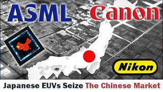 ASML is restricted Japanese EUVs have aggressively seized the Chinese market surging by over 80 [upl. by Biernat]