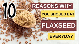 BEST FOOD for WEIGHT LOSS HEART and BLOOD SUGAR CONTROL 10 amazing facts about FLAXSEED [upl. by Ahsiekyt825]