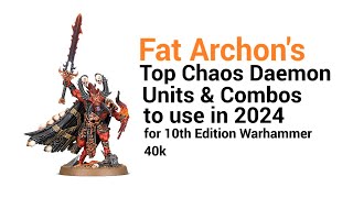 Getting the Most Out of Chaos Daemons in 2024  Warhammer 40k 10th Edition Tactics amp Army Guide [upl. by Guibert]