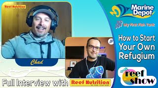 All About Refugiums Full That Reef Show Interview with Chad from Reef Nutrition [upl. by Ahsem578]