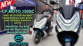 2024 CF MOTO 150SC ASTIG NA MAXIE SCOOTER [upl. by Suckow]