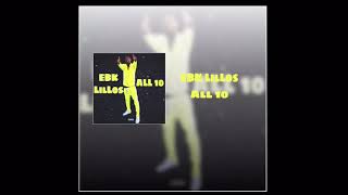 EBK LilLosAll 10 Official Audio [upl. by Airtemed]