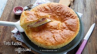 TORTA RUSTICA FARCITA SOFFICE Ricetta Facile e Veloce  Chiarapassion [upl. by Nossyla]