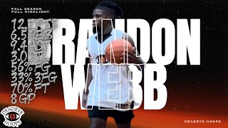 Brandon Webb FULL Fall SZN Highlights  127 PPG 94 AST 56 FG [upl. by Nosiram]