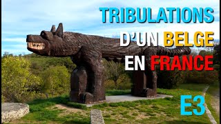 TRIBULATIONS D’UN BELGE EN FRANCE 3 [upl. by Annayk]