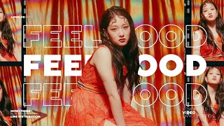 fromis9  Feel Good「Line Distribution」 [upl. by Anaeda]