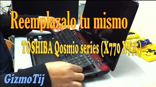 TOSHIBA Qosmio series X770 X775 Remplazar el Teclado  GizmoTij [upl. by Aleakam363]