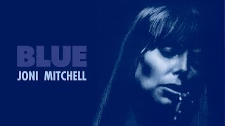 Joni Mitchell  Blue Full Album Official Video [upl. by Millicent]