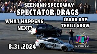 83124 Seekonk Speedway Spectator Drags Labor Day Thrill Show 2024 All ROUNDS with pit footage [upl. by Arvy]