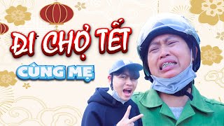 Những Tình Huống Khi Đi Chợ Tết Cùng Mẹ  Gia Đình Bất Ổn  NMT Vlog [upl. by Feliks]