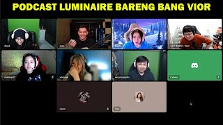 PODCAST LUMINAIRE BARENG BANG VIOR  KAYA IBU2 PASAR [upl. by Roche]