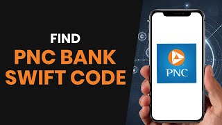 How To EASILY Find PNC Bank SWIFT Code FULL GUIDE [upl. by Aralomo]