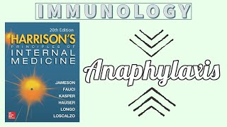 ANAPHYLAXIS  Definition  Etiopathogenesis  Diagnosis  Treatment  Prevention  Harrison [upl. by Etnuhs]