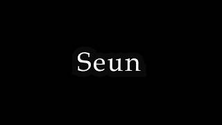 How to Pronounce the Name Seun Oluwaseun [upl. by Janyte]