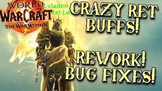 WE DID IT Huge Ret Paladin Buffs Rework Bug Fixes New Patch Hype Ret Paladin PvP PvE  WoW TWW [upl. by Assele957]