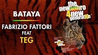 BATAYA  Fabrizio Fattori Feat Teg  The new Aphro 4 new generation Vol 10 [upl. by Basilius]