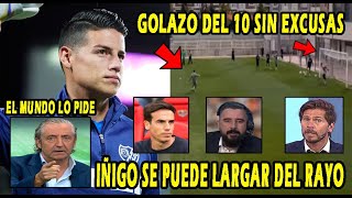 LARGATE IÑIGO¡¡ GOLAZO DE JAMES RODRIGUEZ IMPONENTE PRENSA MUNDIAL REACCIONA RAYO [upl. by Cheshire73]