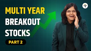 Multi Year Breakout Stocks Price Action Analysis I Part 2  CA Rachana Ranade [upl. by Inaej]