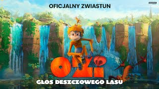 OZI GŁOS DESZCZOWEGO LASU  Oficjalny zwiastun  Kino Świat [upl. by Maddis]