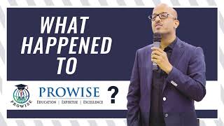 What happened to Prowise [upl. by Nnodnarb]